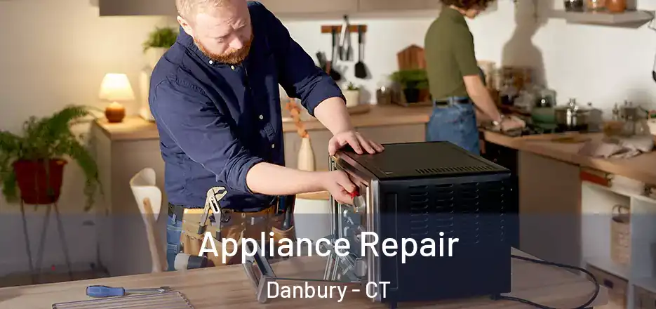  Appliance Repair Danbury - CT