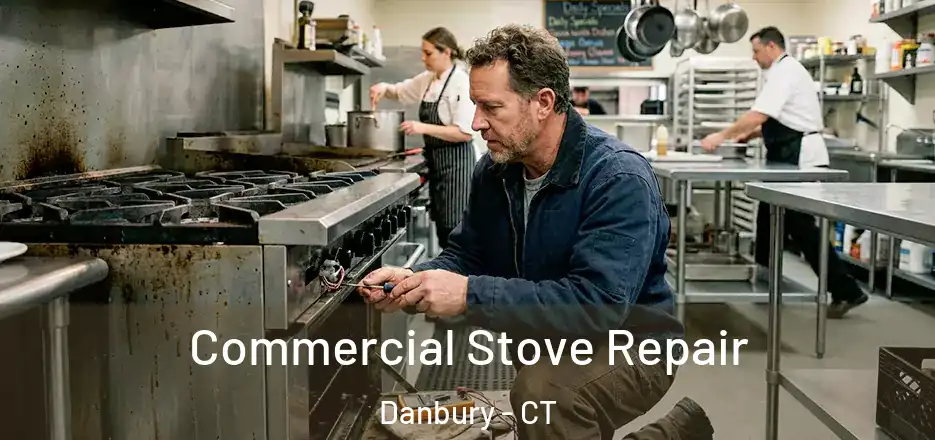  Commercial Stove Repair Danbury - CT
