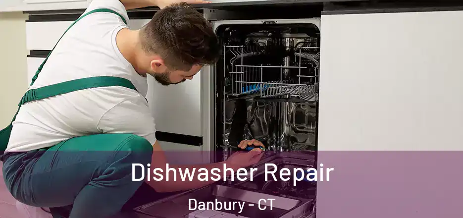 Dishwasher Repair Danbury - CT