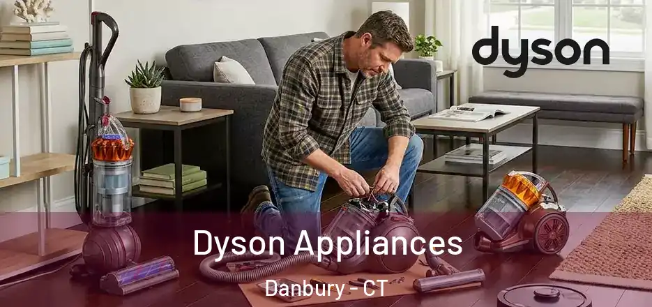  Dyson Appliances Danbury - CT