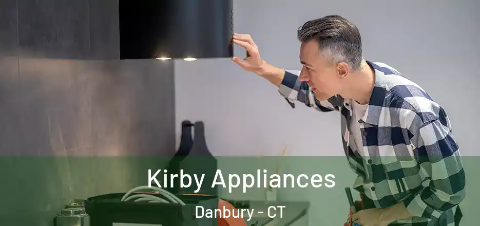  Kirby Appliances Danbury - CT