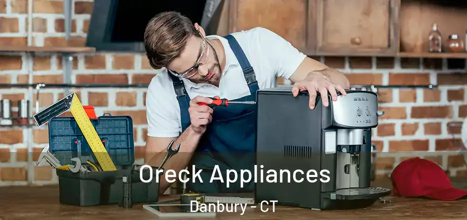 Oreck Appliances Danbury - CT