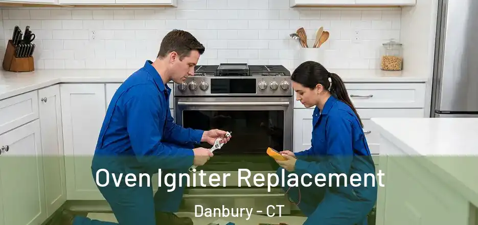  Oven Igniter Replacement Danbury - CT