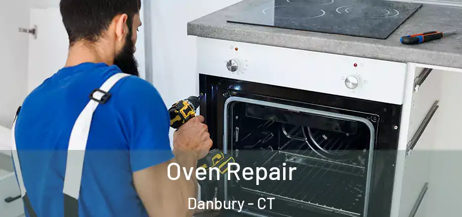  Oven Repair Danbury - CT