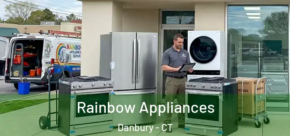  Rainbow Appliances Danbury - CT