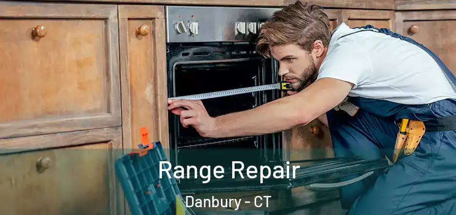 Range Repair Danbury - CT