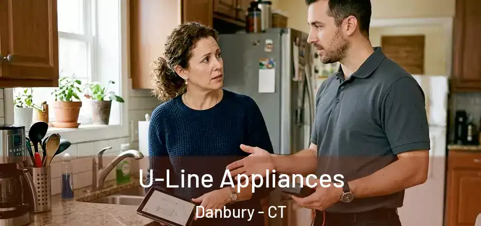  U-Line Appliances Danbury - CT