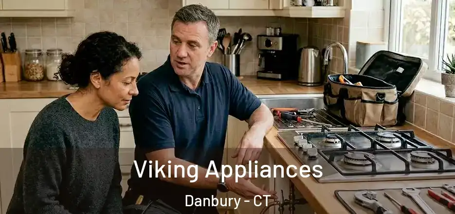 Viking Appliances Danbury - CT