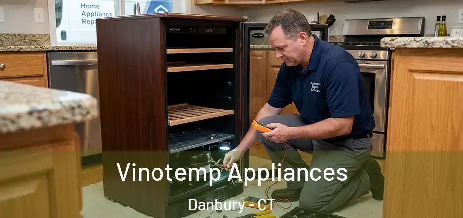  Vinotemp Appliances Danbury - CT